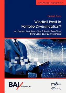 portada windfall profit in portfolio diversification?: an empirical analysis of the potential benefits of renewable energy investments
