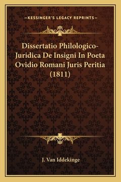 portada Dissertatio Philologico-Juridica De Insigni In Poeta Ovidio Romani Juris Peritia (1811) (en Latin)
