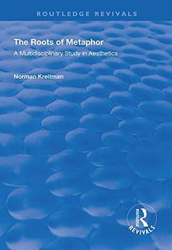 portada The Roots of Metaphor: A Multidisciplinary Study in Aesthetics