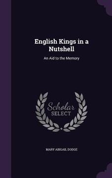 portada English Kings in a Nutshell: An Aid to the Memory (en Inglés)