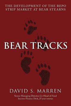 portada Bear Tracks: The Development of the Repo Strip Market at Bear Stearns