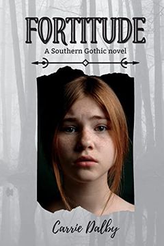 portada Fortitude: A Southern Gothic Novel (en Inglés)