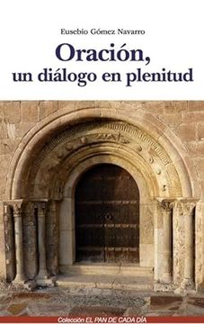 portada Oracion, un Dialogo en Plenitud (in Spanish)