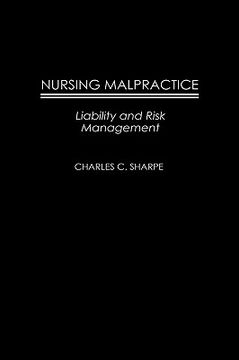 portada nursing malpractice: liability and risk management (en Inglés)