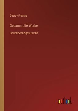 portada Gesammelte Werke: Einundzwanzigster Band (en Alemán)