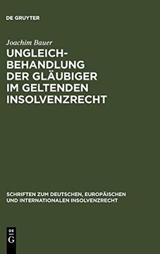 portada Ungleichbehandlung der Gläubiger im Geltenden Insolvenzrecht: Band 9 (en Alemán)
