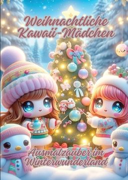 portada Weihnachtliche Kawaii-Mädchen: Ausmalzauber im Winterwunderland (en Alemán)