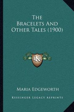 portada the bracelets and other tales (1900) (en Inglés)
