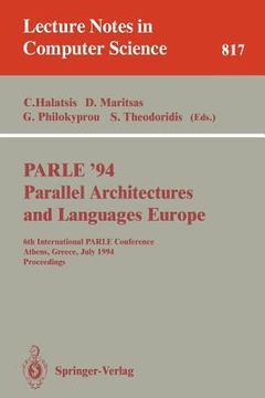 portada parle '94 parallel architectures and languages europe: 6th international parle conference, athens, greece, july 4 - 8, 1994. proceedings (en Inglés)