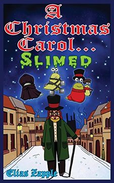 portada A Christmas Carol. Slimed (en Inglés)