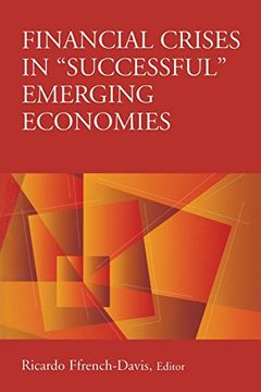 portada Financial Crises in "Successful" Emerging Economies (en Inglés)