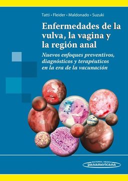 portada Enfermedades de la Vulva, la Vagina y la Región Anal: Nuevos Enfoques Preventivos, Diagnósticos y Terapéuticos en la era de la Vacunación