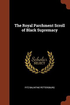 portada The Royal Parchment Scroll of Black Supremacy 