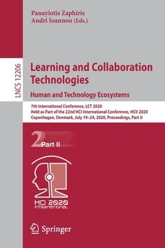 portada Learning and Collaboration Technologies. Human and Technology Ecosystems: 7th International Conference, Lct 2020, Held as Part of the 22nd Hci Interna (in English)