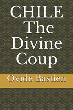 portada Chile: The Divine Coup (in English)