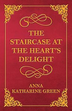 portada The Staircase at the Heart'S Delight (en Inglés)