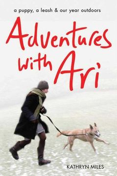 portada Adventures with Ari: A Puppy, a Leash & Our Year Outdoors (in English)