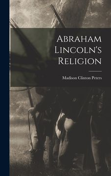 portada Abraham Lincoln's Religion (en Inglés)