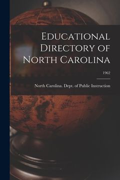 portada Educational Directory of North Carolina; 1962 (en Inglés)