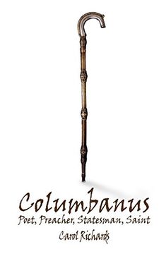 portada Columbanus: Poet, Preacher, Statesman, Saint (en Inglés)