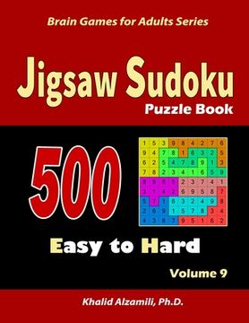 portada Jigsaw Sudoku Puzzle Book: 500 Easy to Hard: : Keep Your Brain Young (en Inglés)