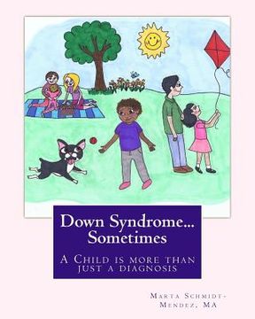 portada Down Syndrome...Sometimes: A child is more than a diagnosis (en Inglés)