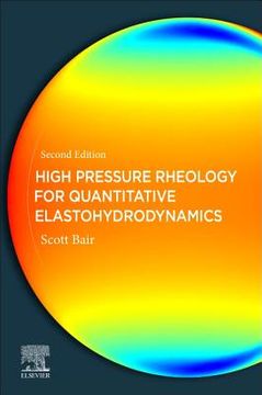portada High Pressure Rheology for Quantitative Elastohydrodynamics (en Inglés)