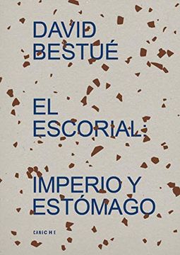 portada El Escorial: Imperio y Estómago (in Spanish)