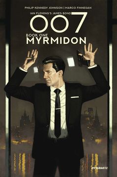 portada 007 Book 1: Myrmidon (en Inglés)