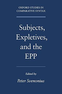 portada Subjects, Expletives, and the epp (Oxford Studies in Comparative Syntax) (en Inglés)