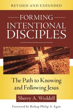 portada Forming Intentional Disciples: The Path to Knowing and Following Jesus, Revised and Expanded (in English)