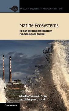 portada Marine Ecosystems: Human Impacts on Biodiversity, Functioning and Services (Ecology, Biodiversity and Conservation) 
