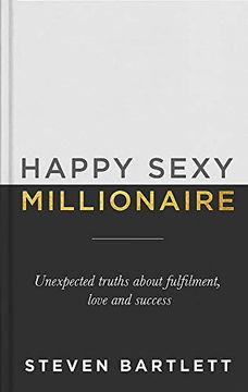 portada Happy Sexy Millionaire: Unexpected Truths About Fulfilment, Love and Success (en Inglés)