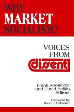 portada why market socialism?: voices from ^idissent^r (en Inglés)