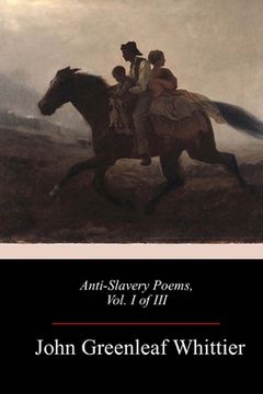 portada Anti-Slavery Poems, Vol. I of III (en Inglés)