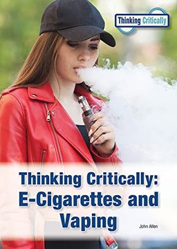 portada E-Cigarettes and Vaping (Thinking Critically) (en Inglés)