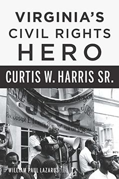 portada Virginia'S Civil Rights Hero Curtis w. Harris sr. (American Heritage) (en Inglés)
