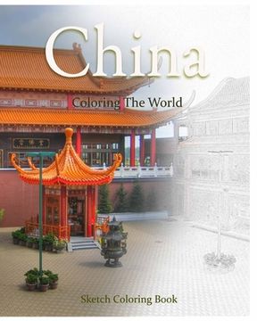 portada China Coloring the World: Sketch Coloring Book (en Inglés)