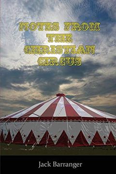 portada Notes From the Christian Circus (en Inglés)