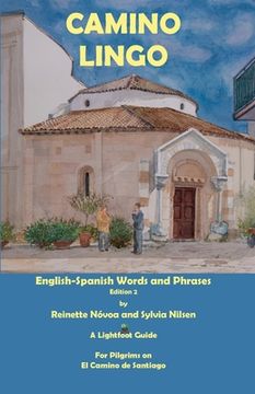 portada Camino Lingo - English-Spanish Words and Phrases Edition 2 (en Inglés)