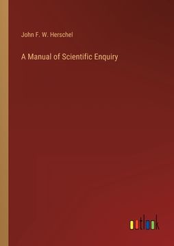 portada A Manual of Scientific Enquiry 