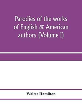 portada Parodies of the Works of English & American Authors (Volume i) (in English)