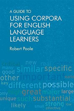 portada A Guide to Using Corpora for English Language Learners (en Inglés)