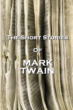 portada The Short Stories Of Mark Twain (en Inglés)