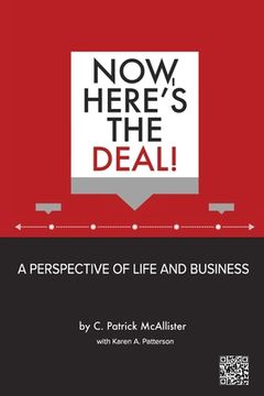 portada Now, Here's the Deal! A Perspective of Life and Business 