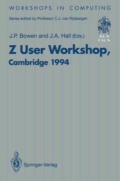portada z user workshop, cambridge 1994: proceedings of the eighth z user meeting, cambridge, 29 - 30 june 1994 (en Inglés)