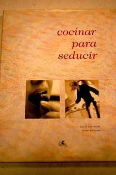 portada Cocinar Para Seducir (in Spanish)