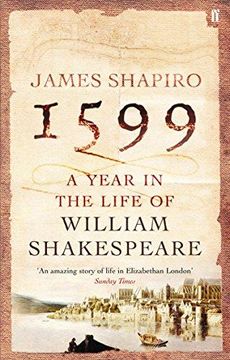 portada 1599: A Year in the Life of William Shakespeare 