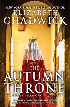 The Autumn Throne: A Novel of Eleanor of Aquitaine (en Inglés)