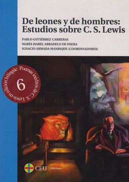 portada De Leones y de Hombres: Estudios Sobre c. S. Lewis (in Spanish)